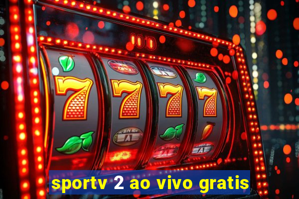 sportv 2 ao vivo gratis